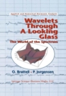 Wavelets Through a Looking Glass : The World of the Spectrum - eBook