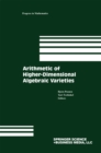 Arithmetic of Higher-Dimensional Algebraic Varieties - eBook