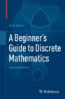 A Beginner's Guide to Discrete Mathematics - Book