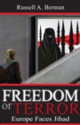 Freedom or Terror : Europe Faces Jihad - Book