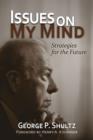Issues on My Mind : Strategies for the Future - eBook