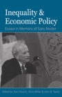 Inequality and Economic Policy : Essays In Honor of Gary Becker - eBook