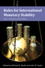 Rules for International Monetary Stability : Past, Present, and Future - eBook