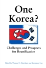 One Korea? : Challenges and Prospects for Reunification - Book