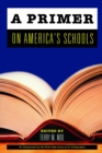 A Primer on America's Schools - eBook