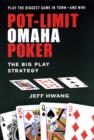 Pot-limit Omaha Poker: : The Big Play Strategy - eBook