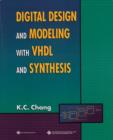 Digital Design and Modeling with VHDL and Synthesis - Book