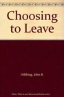 Choosing to Leave : Voluntary Retirement from the U.S. House of Representatives - Book