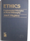 Ethics : Fundamental Principles of Moral Philosophy - Book