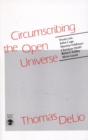 Circumscribing the Open Universe - Book