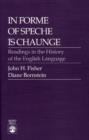 In Forme of Speche is Chaunge - Book