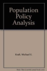 Population Policy Analysis : Issues in American Politics - Book