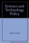 Science and Technology Policy : Perspectives and Developments - Book