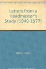 Letters from a Headmaster's Study (1949-1977) - Book