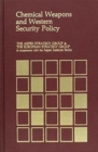 Chemical Weapons and Western Security Policy - Book