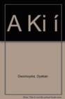 A Ki I : Yoruba Proscriptive and Prescriptive Proverbs - Book