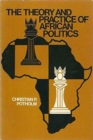 The Theory and Practice of African Politics - Book