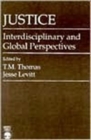 Justice : Interdisciplinary and Global Perspectives - Book