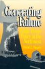 Generating Failure : Public Power Policy in the Northwest - Book