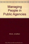 Managing People in Public Agencies : Personnel and Labor Relations - Book