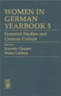 Women in German Yearbook : Feminist Studies and German Culture No. 5 - Book
