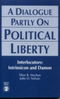 A Dialogue Partly On Political Liberty - Book