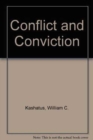 Conflict and Conviction : A Reappraisal of Quaker Involvement in the American Revolution - Book