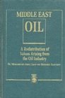 Middle East Oil : A Redistribution of Values Arising from the Oil Industry - Book
