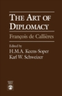 The Art of Diplomacy : Francois de Callieres - Book