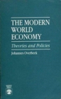 The Modern World Economy : Theories and Policies - Book