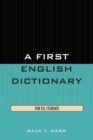 A First English Dictionary : For ESL Students - Book