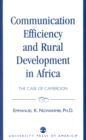 Communication Efficiency and Rural Development in Africa : The Case of Cameroon - Book