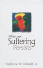 When Suffering Persists - Book