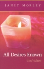 All Desires Known : Third Edition - eBook