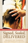 Signed, Sealed, Delivered : Theologies of Confirmation for the 21st Century - eBook