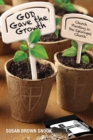 God Gave the Growth : Church Planting in the Episcopal Church - Book