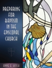 Preparing for Baptism in the Episcopal Church - Book