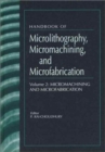 Handbook of Microlithography, Micromachining, and Microfabrication - Book