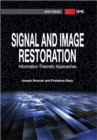 Signal and Image Restoration: : Information-Theoretic Approaches - Book