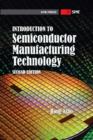 Introduction to Semiconductor Manufacturing Technology - Book