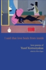 I Said That Love Heals from Inside : Love Poems of Yusef Komunyakaa - Book