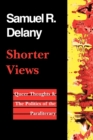 Shorter Views : Queer Thoughts and the Politics of the Paraliterary - Book