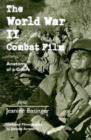 The World War II Combat Film - Book
