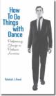 How To Do Things with Dance - Book