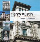 Henry Austin : In Every Variety of Architectural Style - eBook