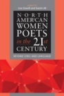 North American Women Poets in the 21st Century : Beyond Lyric and Language - Book