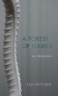 Forest of Names : 108 Meditations - Book