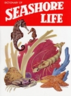Dictionary of Seashore Life - Book
