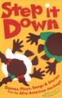 Step it Down : Games, Plays, Songs and Stories from the Afro-American Heritage - Book