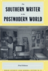 The Southern Writer in the Postmodern World - Book